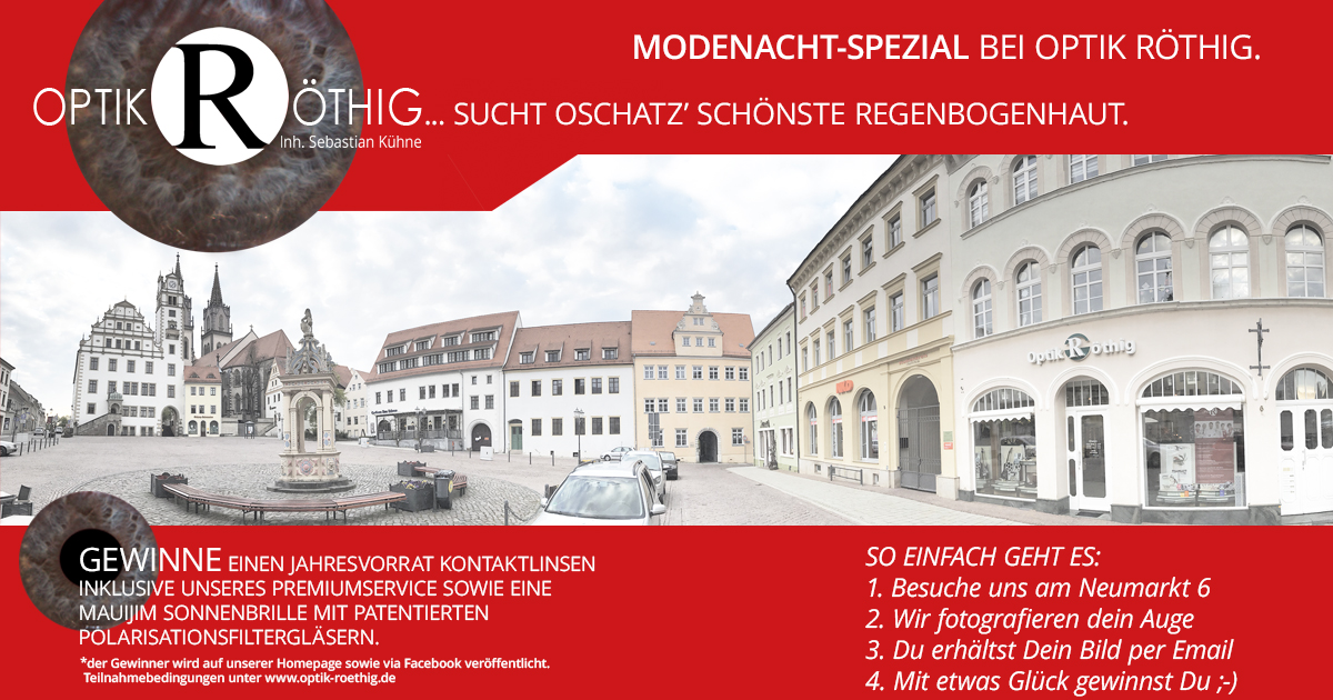Die schönste Regenbogenhaut Oschatz'- Optik Röthig